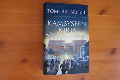 Tom Erik Arnkil:Kambyseen kirja.1.P.2011.Sid.Kp.Hieno!