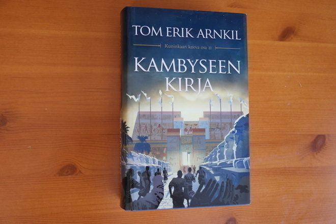 Tom Erik Arnkil:Kambyseen kirja.1.P.2011.Sid.Kp.Hieno!