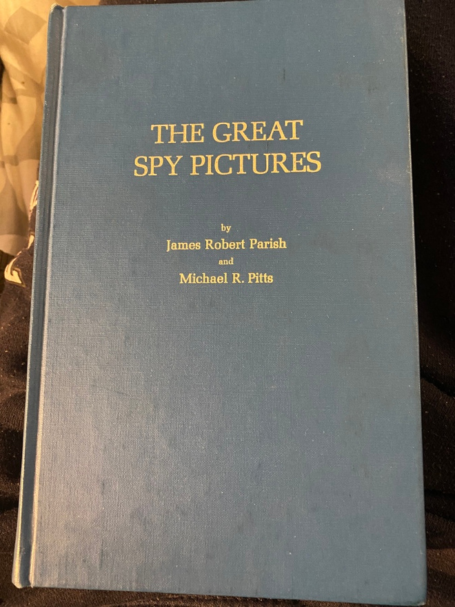 The Great Spy Pictures - Scarecrow Press 1974