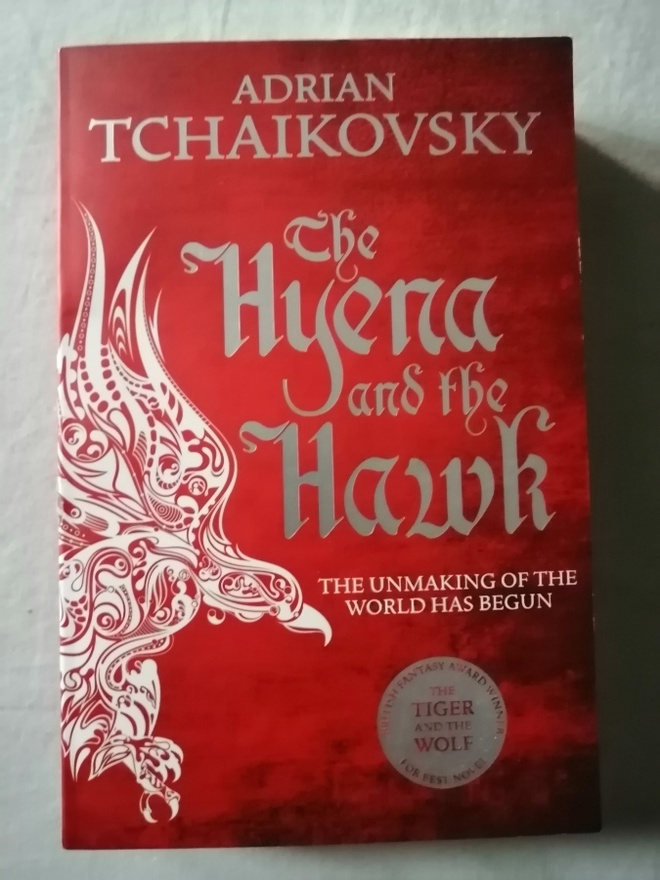 Tchaikovsky, Adrian: Hyena and the Hawk, the (uusi)