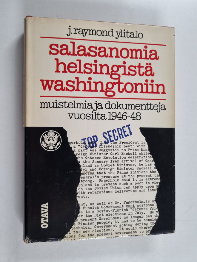 J. Raymond Ylitalo : Salasanomia Helsingistä Washingtonii...