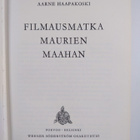 Aarne Haapakoski : Filmausmatka maurien maahan - pikkukuva 3