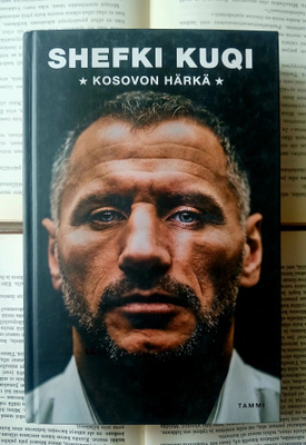 Mika Wickström - Shefki Kuqi: Kosovon härkä (sid.)