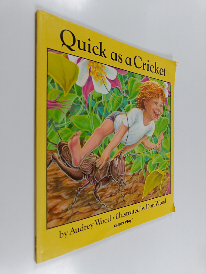 Audrey Wood : Quick as a Cricket