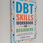 Linda Hill : DBT Skills Workbook for Beginners : Easy to ... - pikkukuva 1