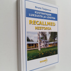 Bruno Taajamaa : Recallmed : historia - Kustantajan luksu... - pikkukuva 1