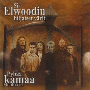Sir Elwoodin Hiljaiset Värit  **  Pyhää Kamaa  **  CD