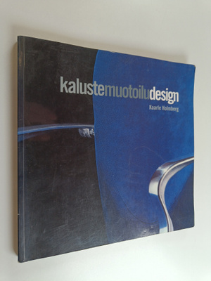 Kaarle Holmberg : Kalustemuotoiludesign