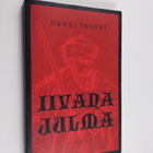 Henri Troyat : Iivana Julma - pikkukuva 1