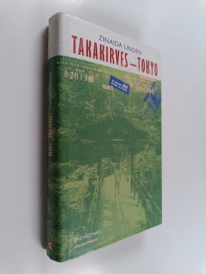 Zinaida Linden : Takakirves - Tokyo