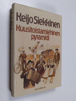 Keijo Siekkinen : Kuusitoistamiehinen pyramidi