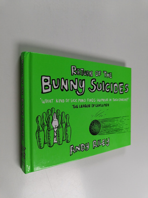 Andy Riley : Return of the Bunny Suicides