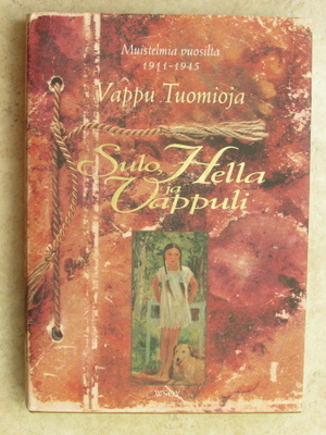 Vappu Tuomioja: Sulo, Hella ja Vappuli, sid.