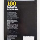 Kai Ekholm ym. : 100 parasta dekkaria : elämää suuremmat ... - pikkukuva 2