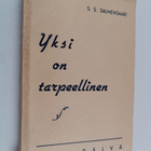 S. S. Salmensaari : Yksi on tarpeellinen : lyhyitä tutkis... - pikkukuva 1
