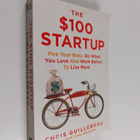 Chris Guillebeau : The $100 startup : fire your boss, do ... - pikkukuva 1