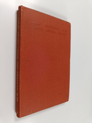 William Cookson : New Methods for Sheet Metal Work - A Pr...