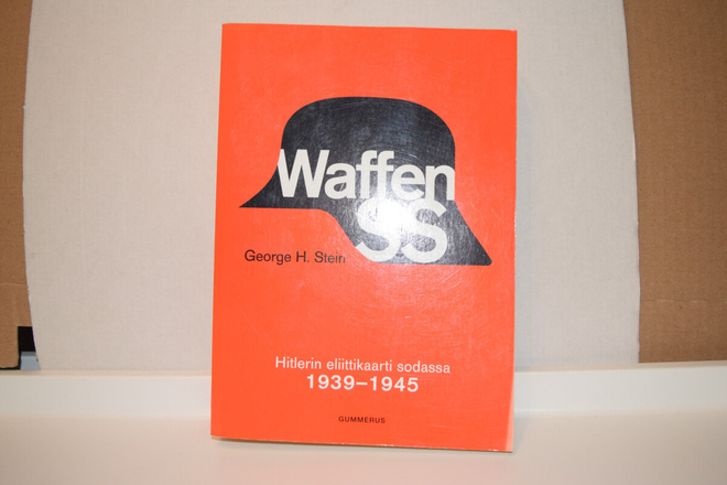 Waffen- SS Hitlerin eliittikaarti sodassa 1939-1945