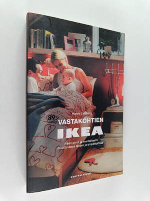 Hanna Lindberg : Vastakohtien Ikea : Ikean arvot ja menta...