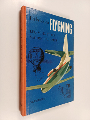 Leo Schneider ym. : En bok om flygning