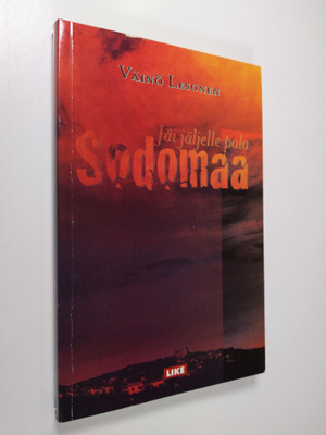 Väinö Lesonen : Jäi jäljelle pala Sodomaa