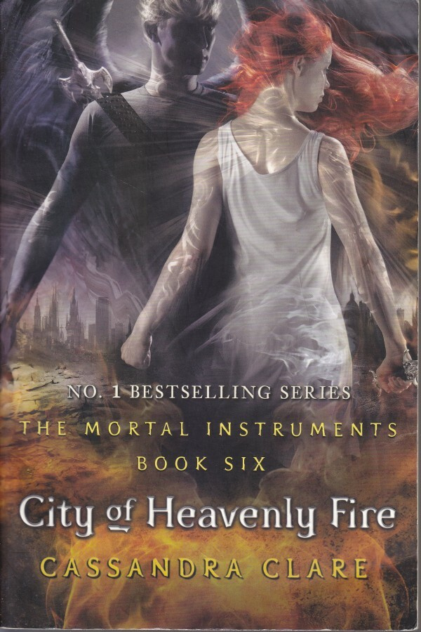 Cassandra Clare: City of Heavenly Fire (paperback)