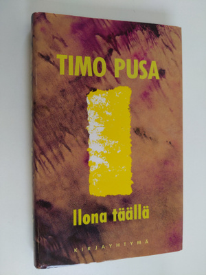 Timo Pusa : Ilona täällä