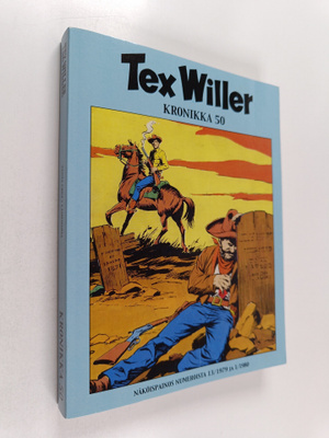 Gianluigi Bonelli : Tex Willer kronikka 50 : Santa Cruz ;...