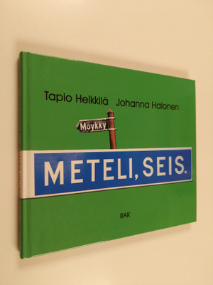Tapio Heikkilä : Meteli seis