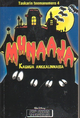 Disney: Taskarin teema 4: MUNAAJA-Kauhua Ankkalinnassa (1-p)