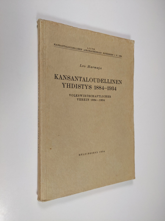 Leo Harmaja : Kansantaloudellinen yhdistys 1884-1934