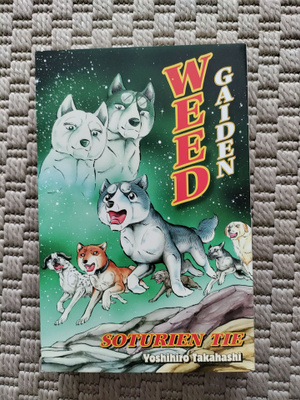Weed Gaiden: Soturien tie