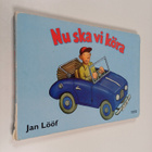 Jan Lööf : Nu ska vi köra - pikkukuva 1