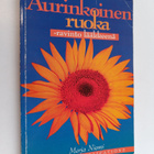 Merja Niemi : Aurinkoinen ruoka : ravinto lääkkeenä - pikkukuva 1