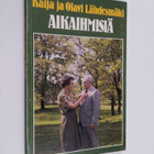 Kaija Lähdesmäki ym. : Aikaihmisiä - pikkukuva 1