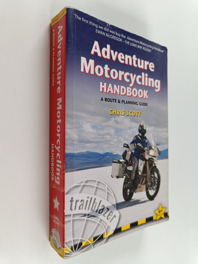 Chris Scott : Adventure motorcycling handbook : a route &...