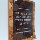 Andrew Carnegie : The Gospel of Wealth and Other Timely E... - pikkukuva 1