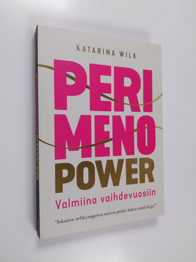 Katarina Wilk : Perimenopower : valmiina vaihdevuosiin