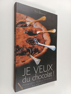 Trish Deseine : Je veux du chocolat !