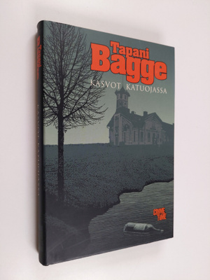 Tapani Bagge : Kasvot katuojassa