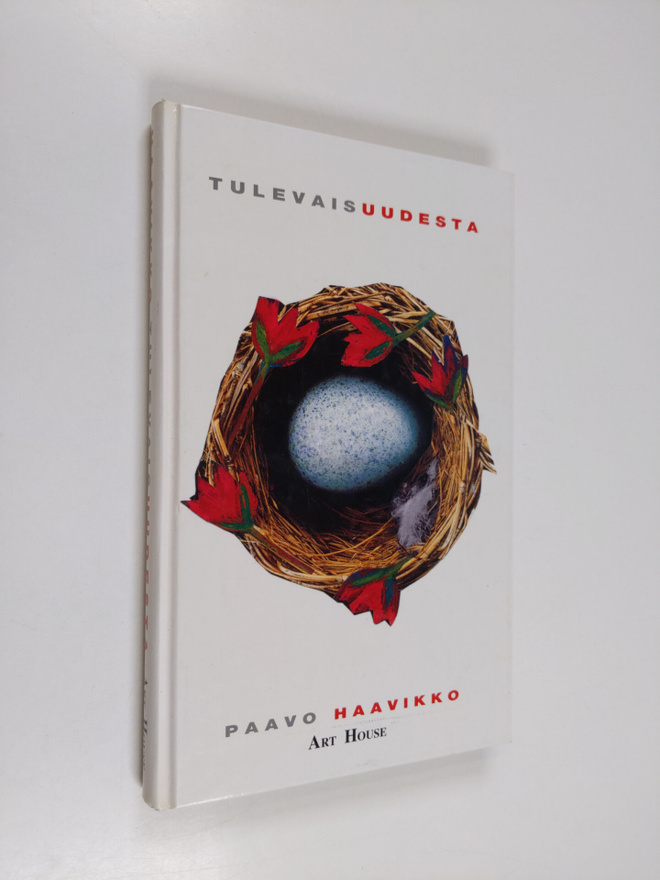Paavo Haavikko : Tulevaisuudesta