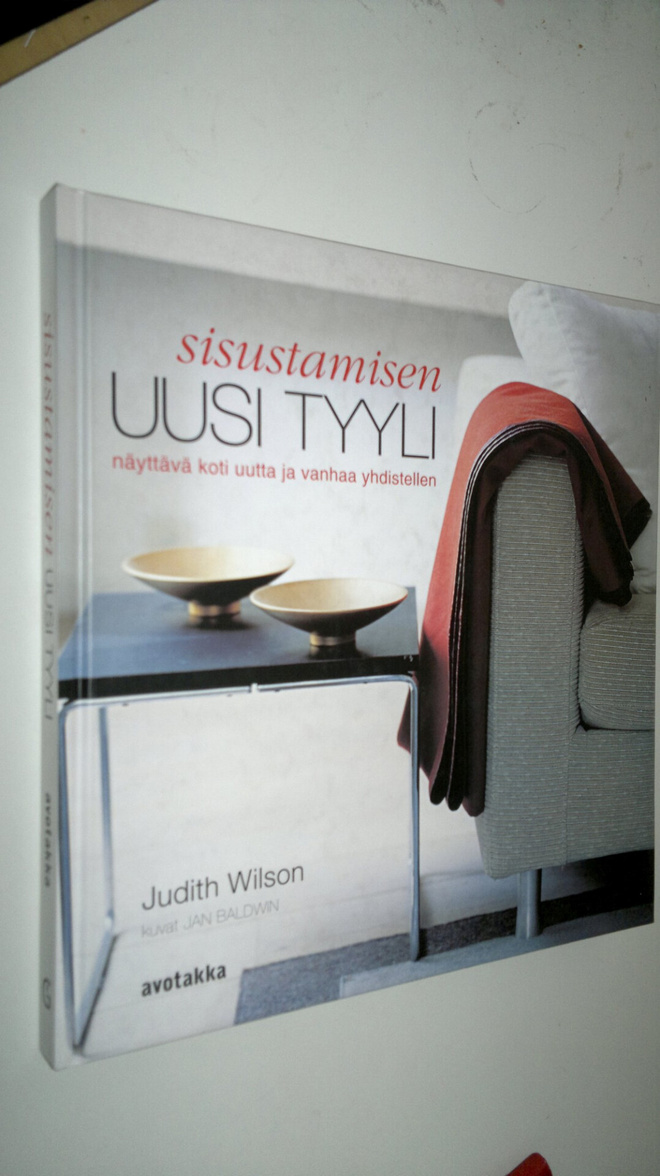 Judith Wilson : Sisustamisen uusi tyyli