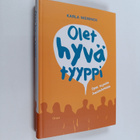 Karla Nieminen : Olet hyvä tyyppi : opas sujuviin ihmissu... - pikkukuva 1