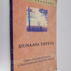Peter Youngren : Siunaava yhteys : opas siunaukselliseen ... - pikkukuva 1