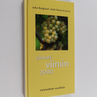 Antti Rinta-Huumo ym. : Viinistä viiniin 2000 : viininyst... - pikkukuva 1