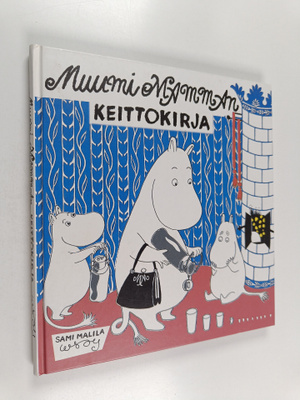 Sami Malila : Muumimamman keittokirja