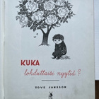 Tove Jansson: Kuka lohduttaisi Nyytiä? 1. painos 1960 - pikkukuva 4