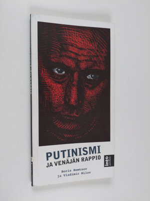 Boris Nemtsov : Putinismi ja Venäjän rappio