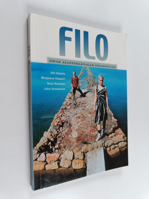 Olli Hakala : Filo 1, Opas aloittelevalle filosofille