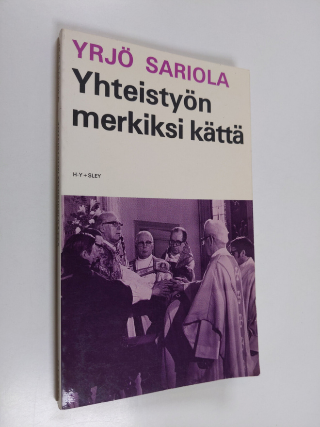 Yrjö Sariola : Yhteistyön merkiksi kättä